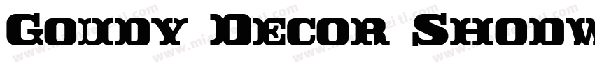Goudy Decor ShodwnC字体转换